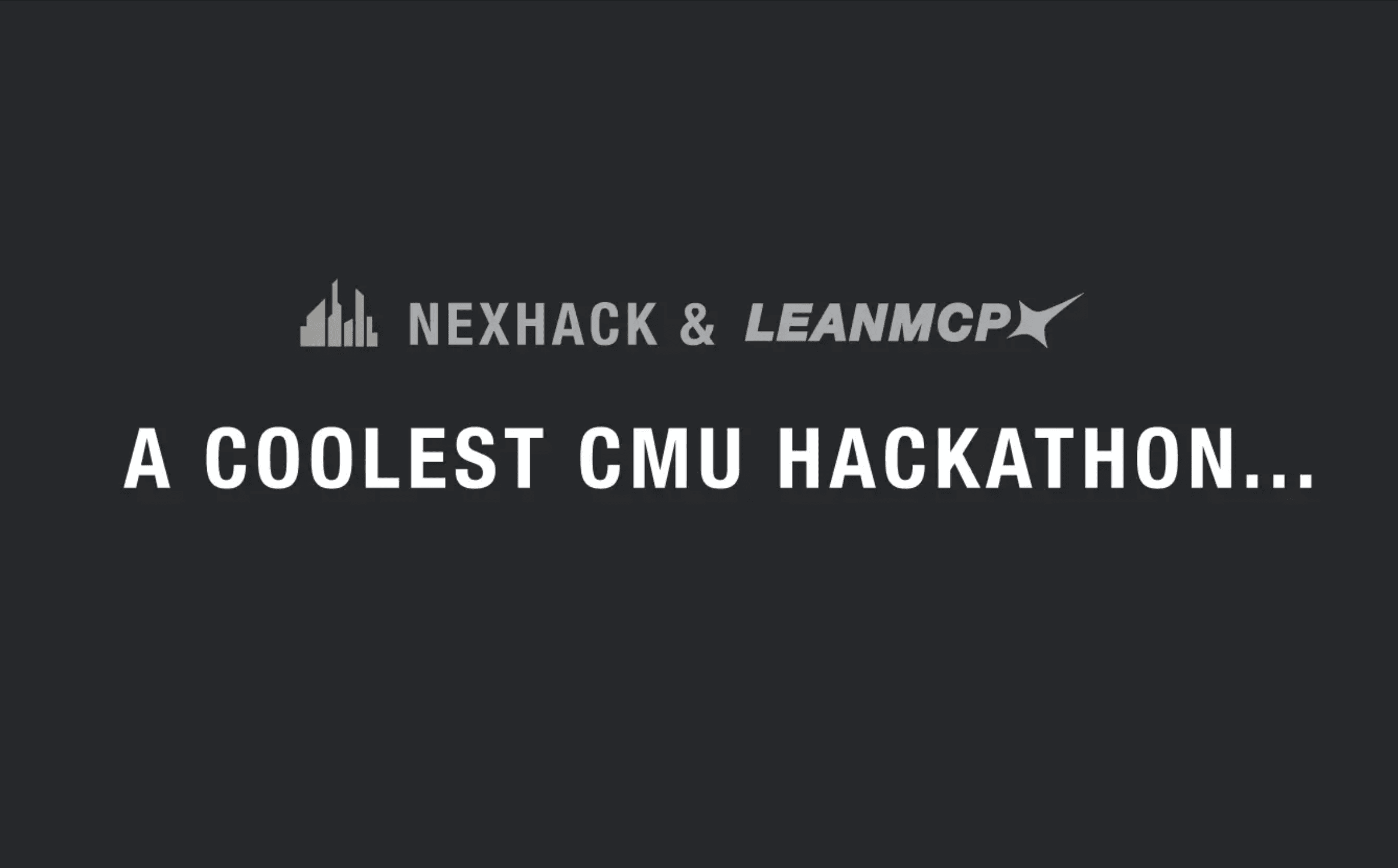 Announcing the LeanMCP Track Winners at NexHacks Carnegie Mellon!